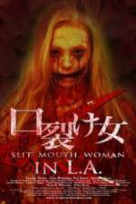 Watch Slit Mouth Woman in LA Zmovie