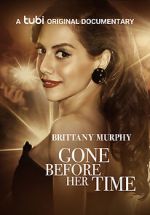 Watch Gone Before Her Time: Brittany Murphy Zmovie