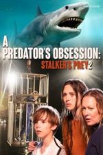 Watch A Predator\'s Obsession Zmovie