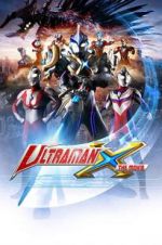 Watch Ultraman X the Movie: Here It Comes! Our Ultraman Zmovie