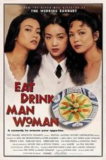 Watch Eat Drink Man Woman Zmovie