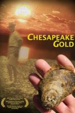 Watch Chesapeake Gold Zmovie