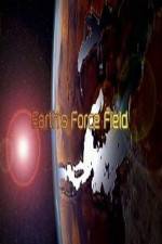 Watch National Geographic ? Earths Force Field ( 2010 ) Zmovie