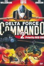 Watch Delta Force Commando II: Priority Red One Zmovie