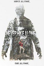 Watch Never Hike Alone Zmovie