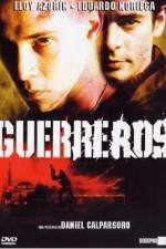 Watch Guerreros Zmovie