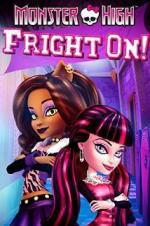 Watch Monster High: Fright On! Zmovie