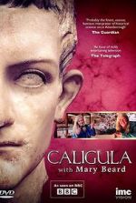 Watch Caligula with Mary Beard Zmovie