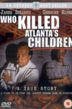 Watch Who Killed Atlanta's Children Zmovie