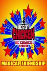 Watch Robot Chicken DC Comics Special III: Magical Friendship Zmovie