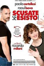 Watch Scusate se esisto! Zmovie