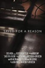 Watch Saved for a Reason Zmovie