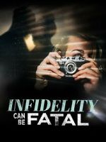 Watch Infidelity Can Be Fatal Zmovie