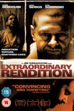 Watch Extraordinary Rendition Zmovie