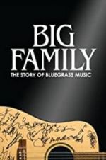 Watch Big Family: The Story of Bluegrass Music Zmovie