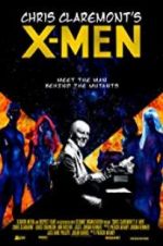 Watch Chris Claremont\'s X-Men Zmovie