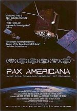 Pax Americana and the Weaponization of Space zmovie