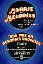 Watch She Was an Acrobat\'s Daughter (Short 1937) Zmovie