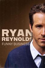 Watch Ryan Reynolds: Funny Business Zmovie