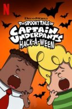 Watch The Spooky Tale of Captain Underpants Hack-a-Ween Zmovie
