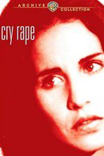 Watch Cry Rape Zmovie