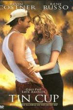 Watch Tin Cup Zmovie