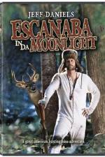 Watch Escanaba in da Moonlight Zmovie