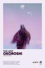 Watch The Lost Okoroshi Zmovie