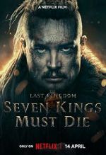 Watch The Last Kingdom: Seven Kings Must Die Zmovie