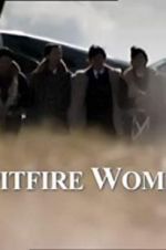 Watch Spitfire Women Zmovie