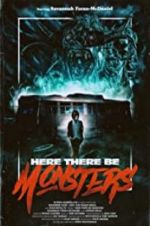 Watch Here There Be Monsters Zmovie