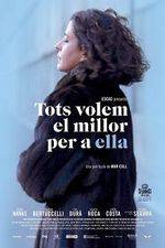 Watch Tots volem el millor per a ella Zmovie