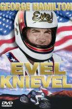 Watch Evel Knievel Zmovie