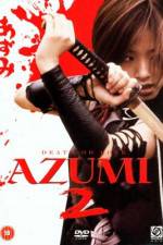 Watch Azumi 2: Death or Love Zmovie