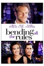 Watch Bending All the Rules Zmovie