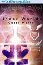 Watch Inner Worlds, Outer Worlds Zmovie