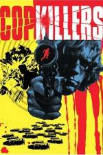 Watch Cop Killers Zmovie