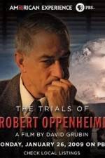 Watch The Trials Of Oppenheimer Zmovie