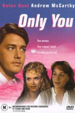 Watch Only You Zmovie