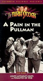 Watch A Pain in the Pullman (Short 1936) Zmovie
