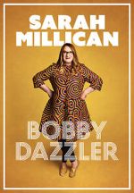 Watch Sarah Millican: Bobby Dazzler Zmovie