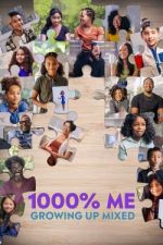 Watch 1000% Me: Growing Up Mixed Zmovie