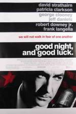 Watch Good Night, and Good Luck. Zmovie