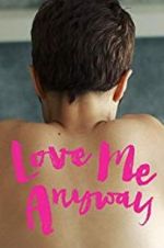 Watch Love Me Anyway Zmovie