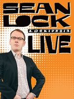 Watch Sean Lock: Lockipedia Live Zmovie