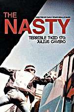 Watch The Nasty Terrible T-Kid 170 Julius Cavero Zmovie