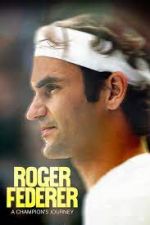 Watch Roger Federer: A Champions Journey Zmovie