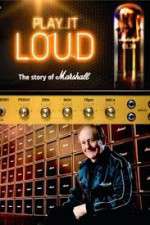 Watch Play It Loud: The Story of Marshall Zmovie