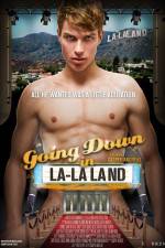 Watch Going Down in LA-LA Land Zmovie