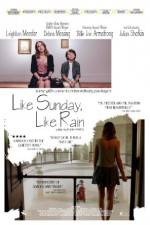 Watch Like Sunday, Like Rain Zmovie